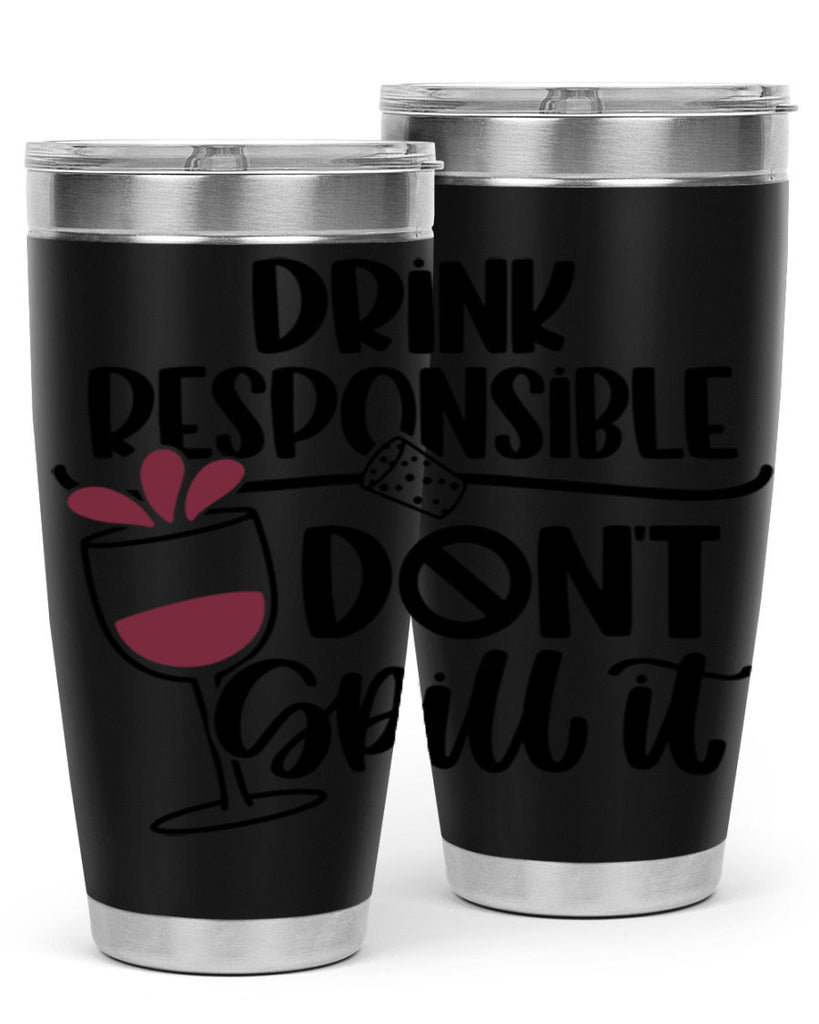 drink responsible dont 57#- wine- Tumbler