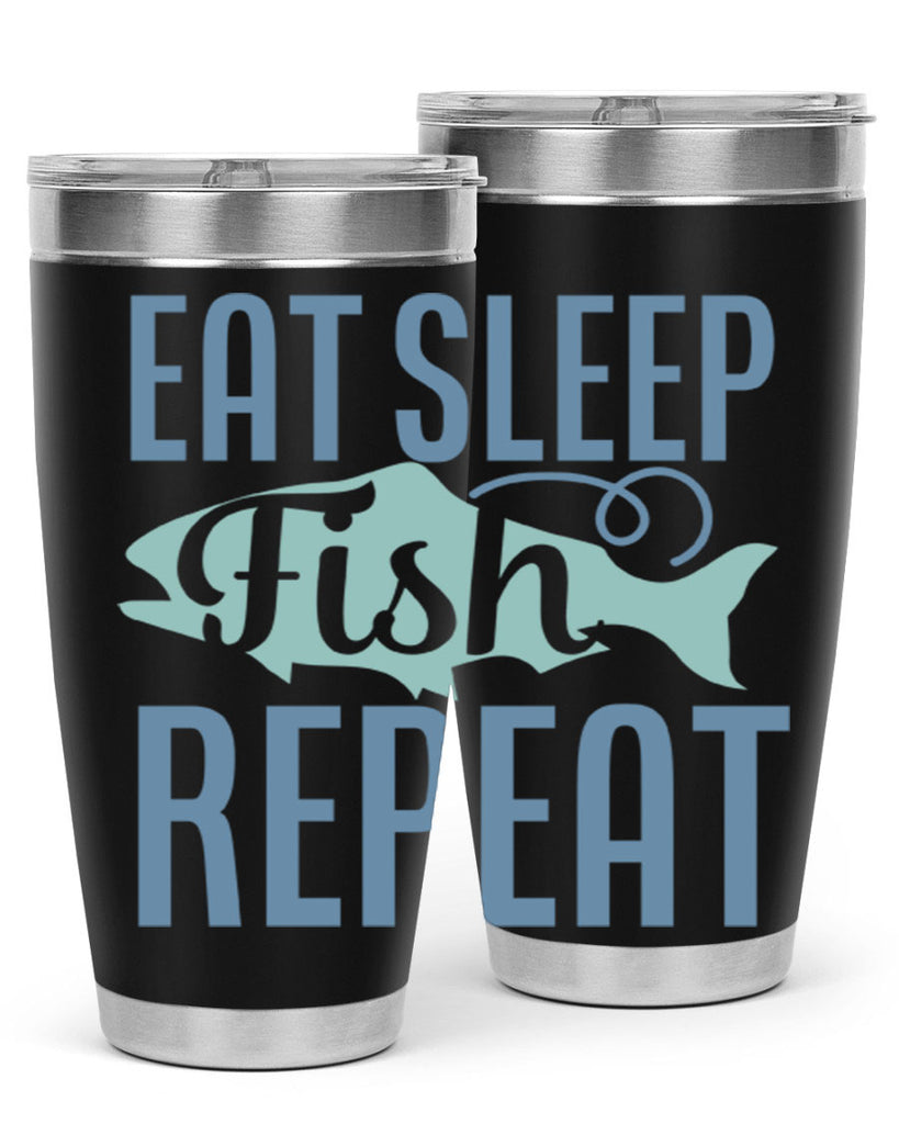 eat sleep fish repeat 222#- fishing- Tumbler