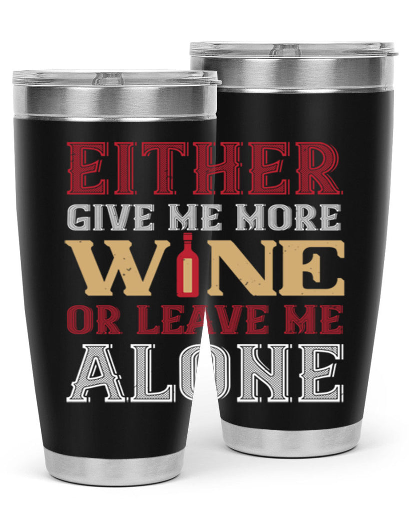 either give me more wine 86#- wine- Tumbler