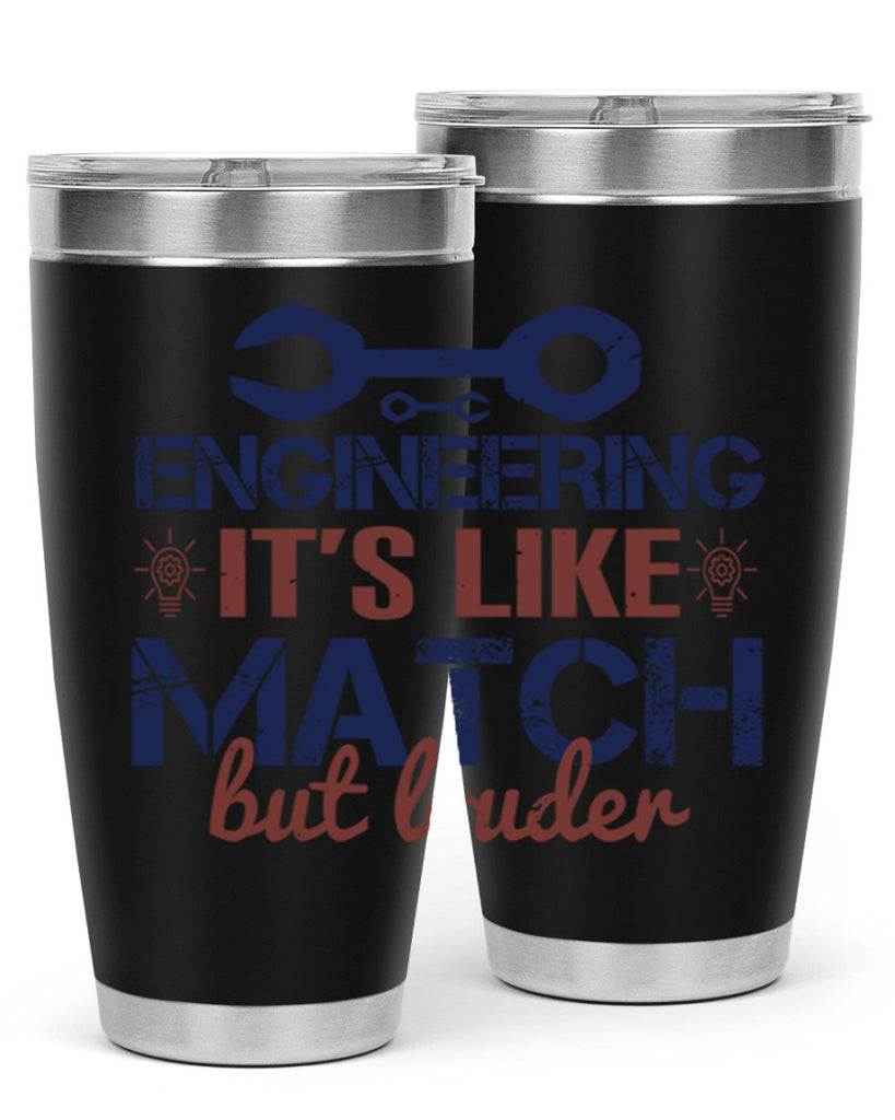 engineering its like match but louder Style 59#- engineer- tumbler