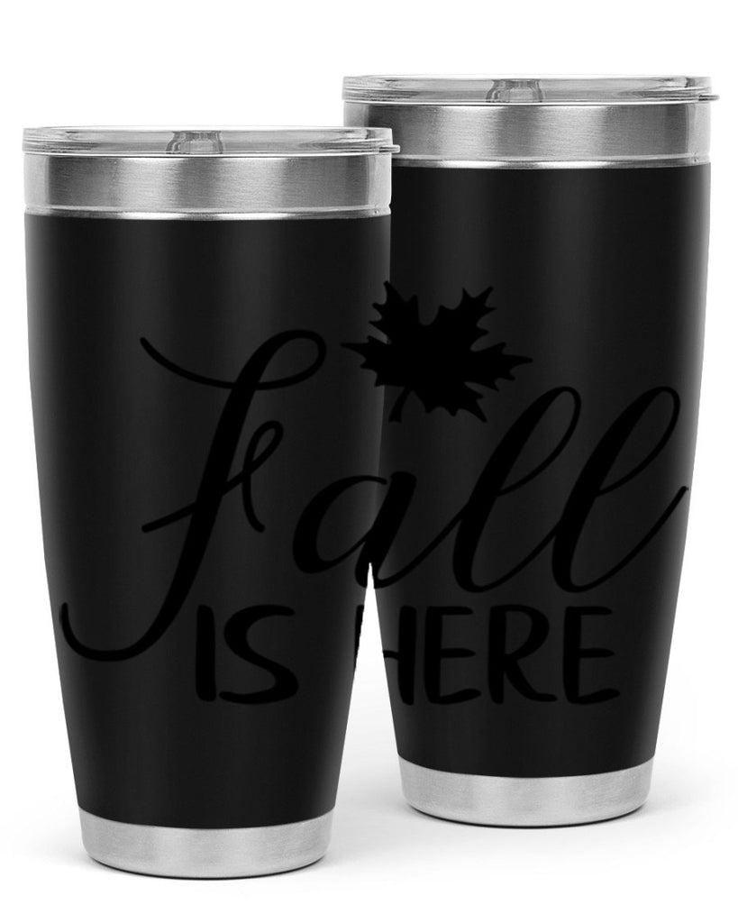 fall is here 107#- fall- Tumbler