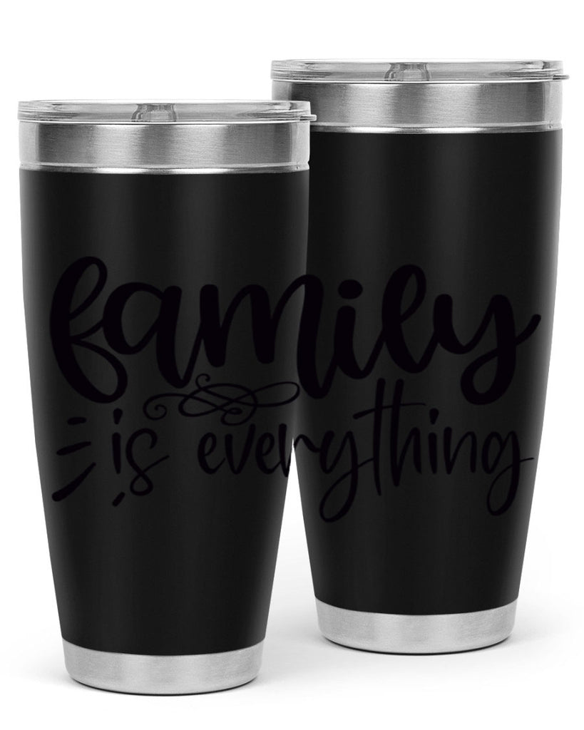 family is everything 72#- home- Tumbler