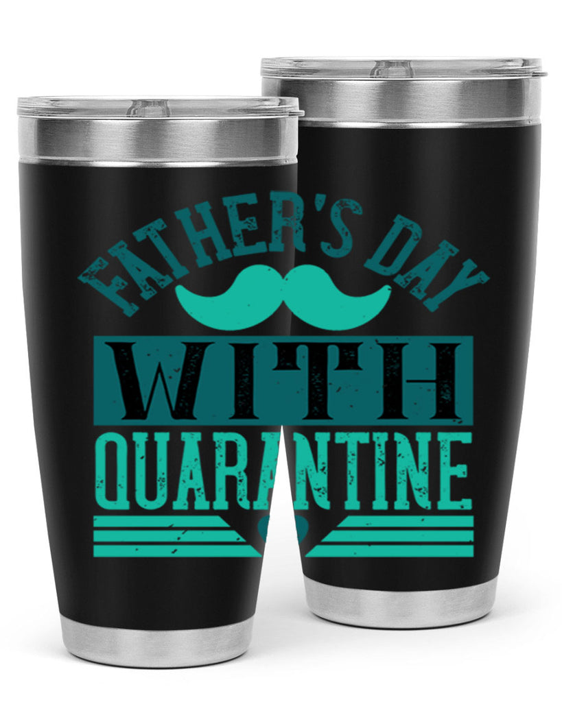 fathers day with quarantine 222#- fathers day- Tumbler