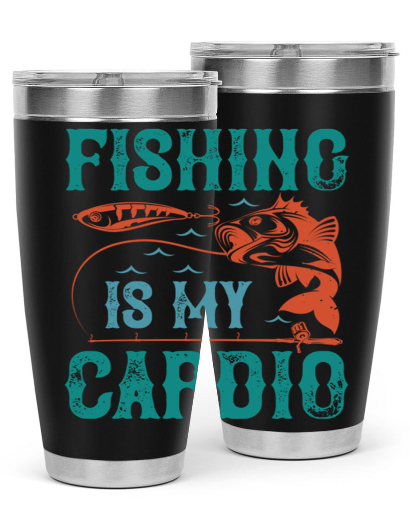 fishing is my cardio 142#- fishing- Tumbler