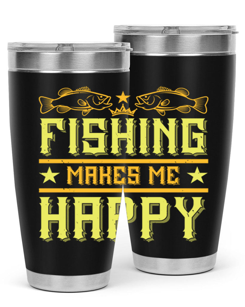 fishing makes me happy 266#- fishing- Tumbler