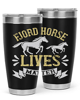 fjord horse lives matter Style 54#- horse- Tumbler