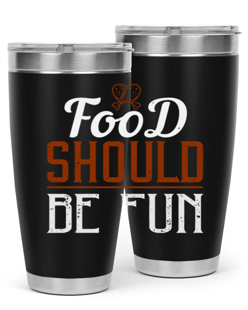 food should be fun 38#- cooking- Tumbler