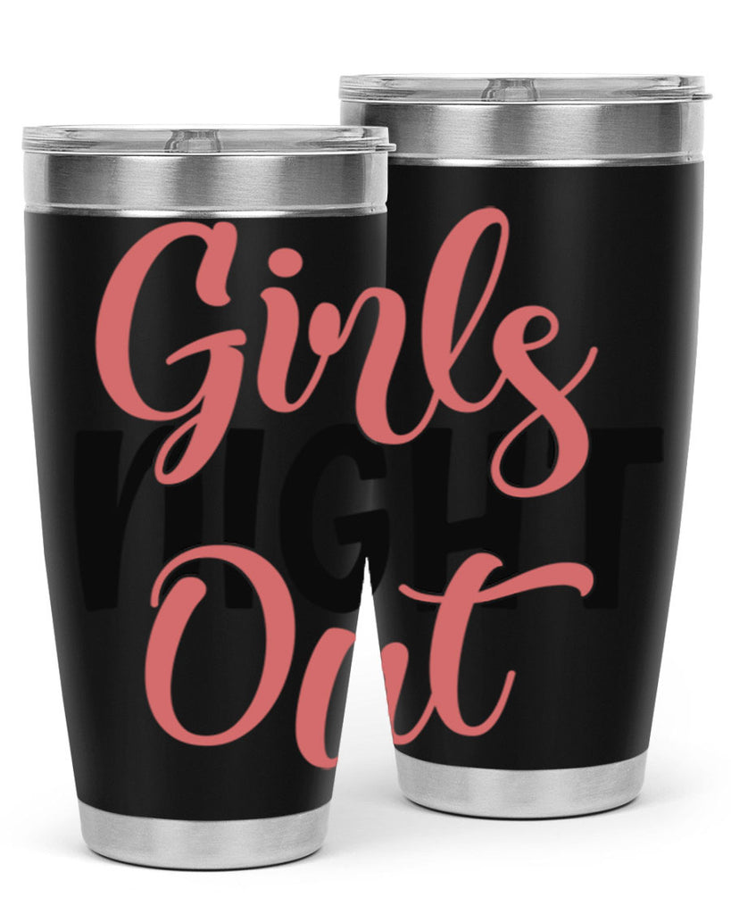 girls night out Style 54#- Best Friend- Tumbler