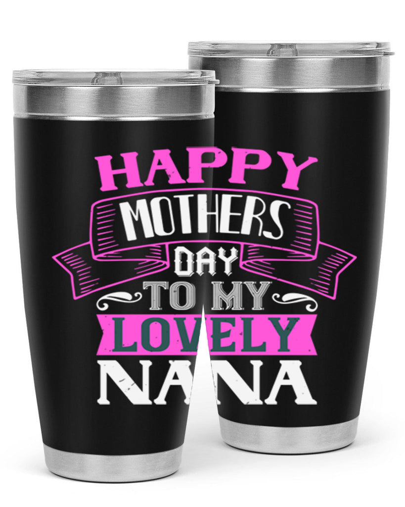 happy mothers day to my lovely nana 28#- grandma - nana- Tumbler