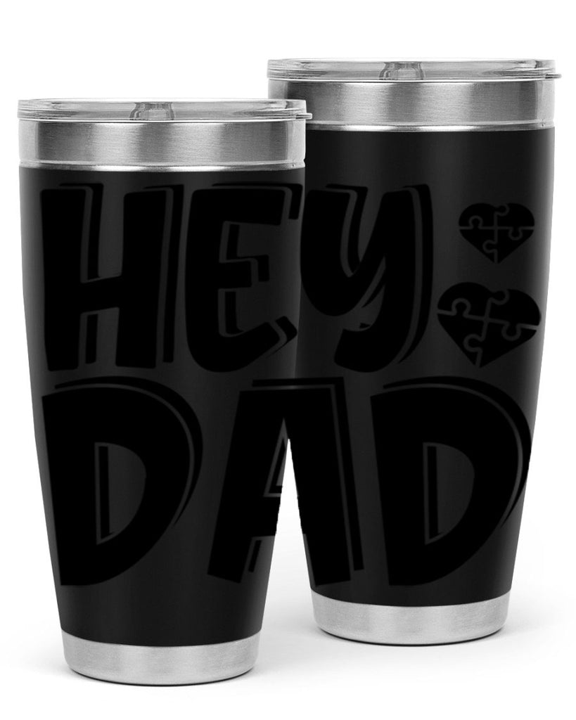 hey dad 9#- dad- Tumbler