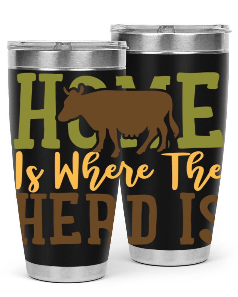 home is where the herd is 7#- farming and gardening- Tumbler