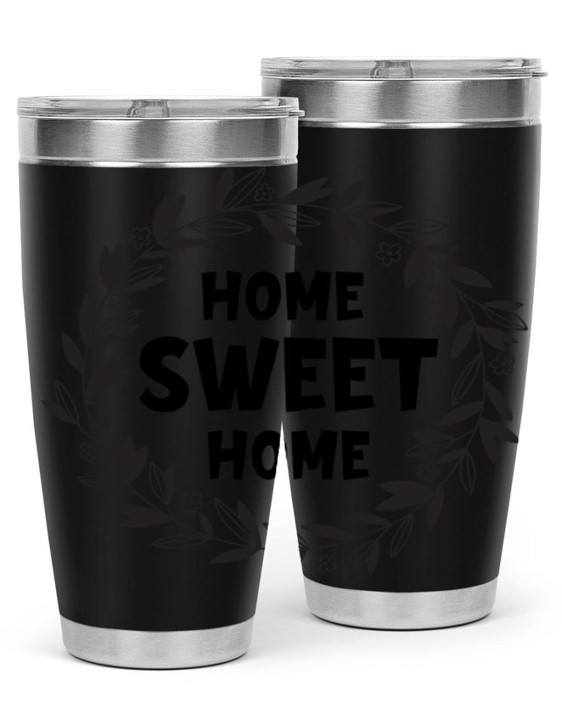 home sweet home 31#- home- Tumbler