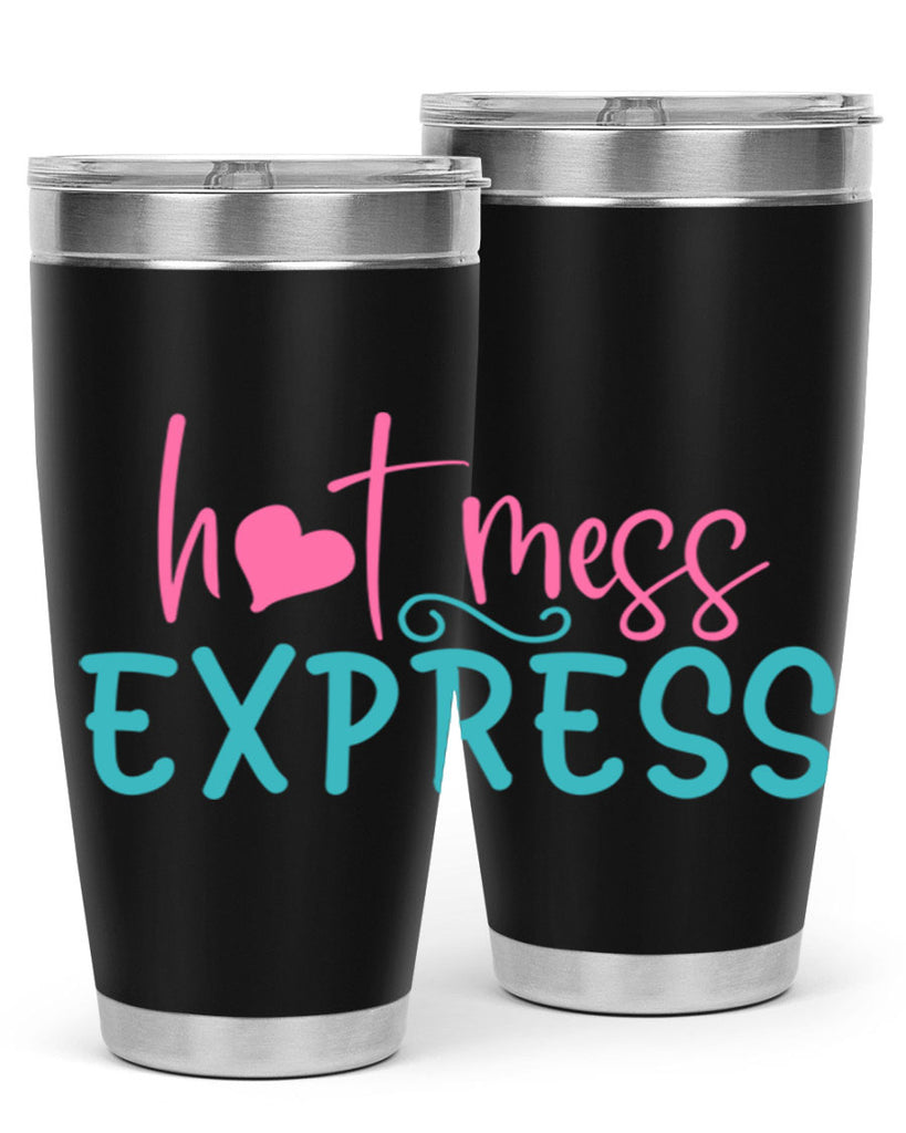 hot mess express 342#- mom- Tumbler