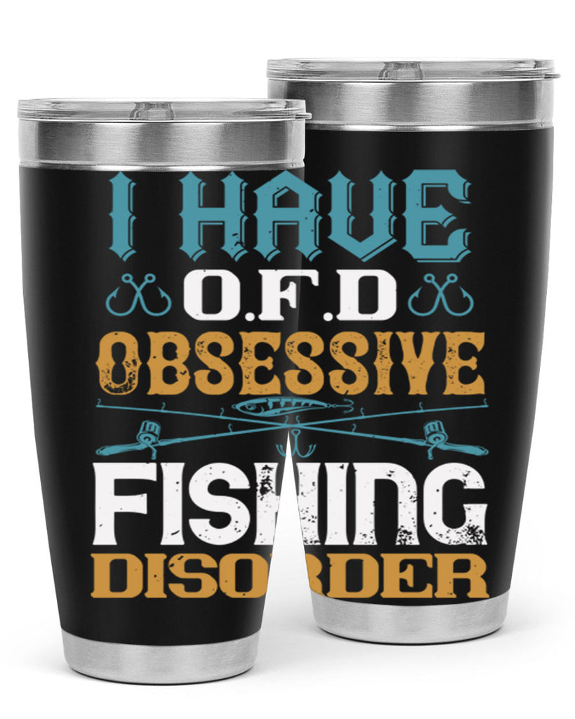 i have ofd obsessive fishing disorder 110#- fishing- Tumbler