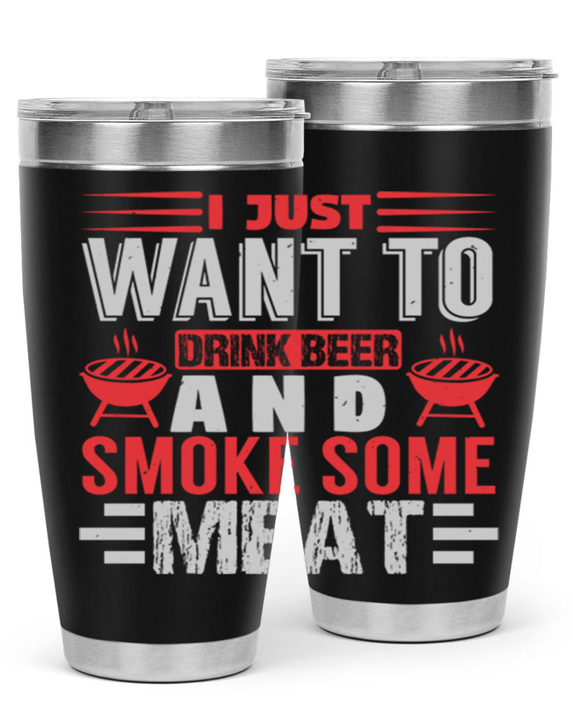 i just want to drink beer 41#- bbq- Tumbler