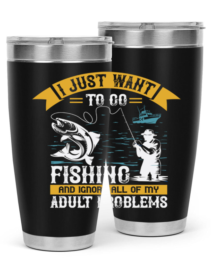 i just want to go fishing and ignore all of my 106#- fishing- Tumbler