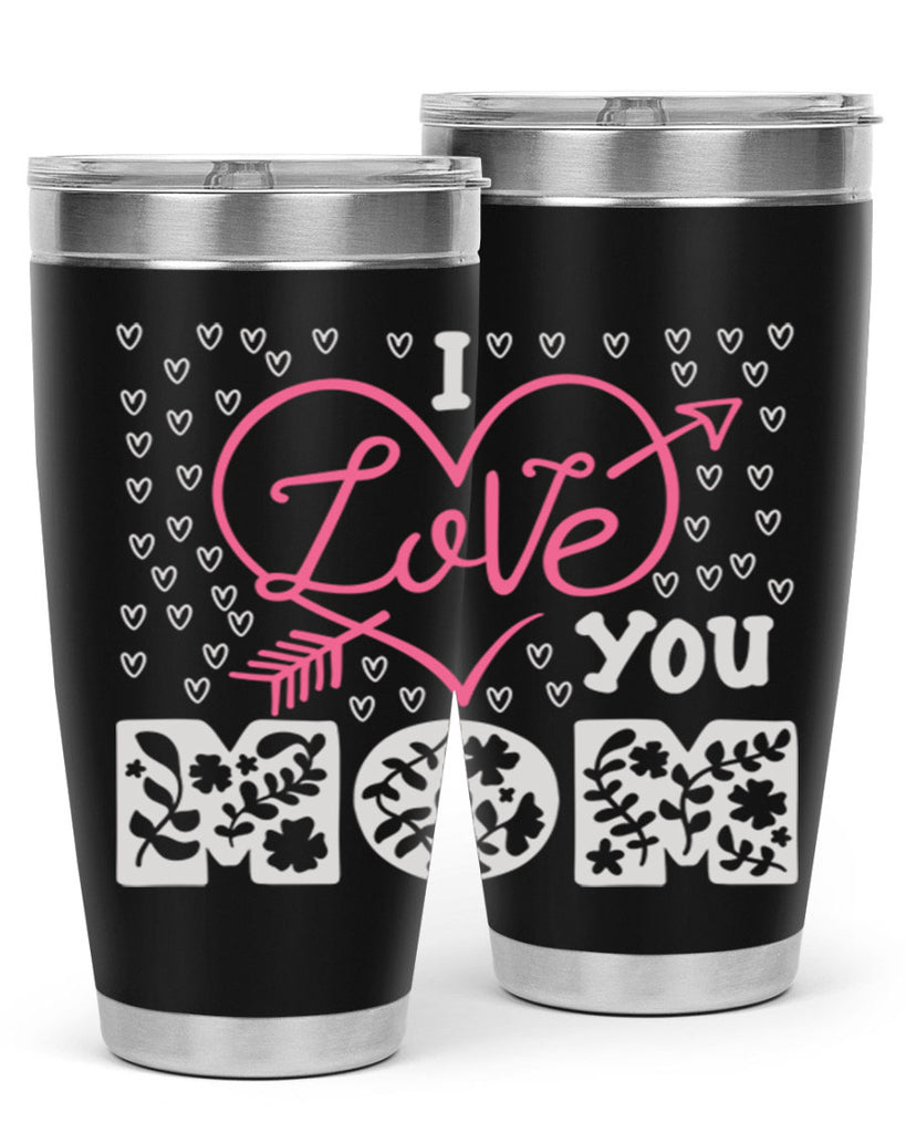 i love you mom 159#- mom- Tumbler