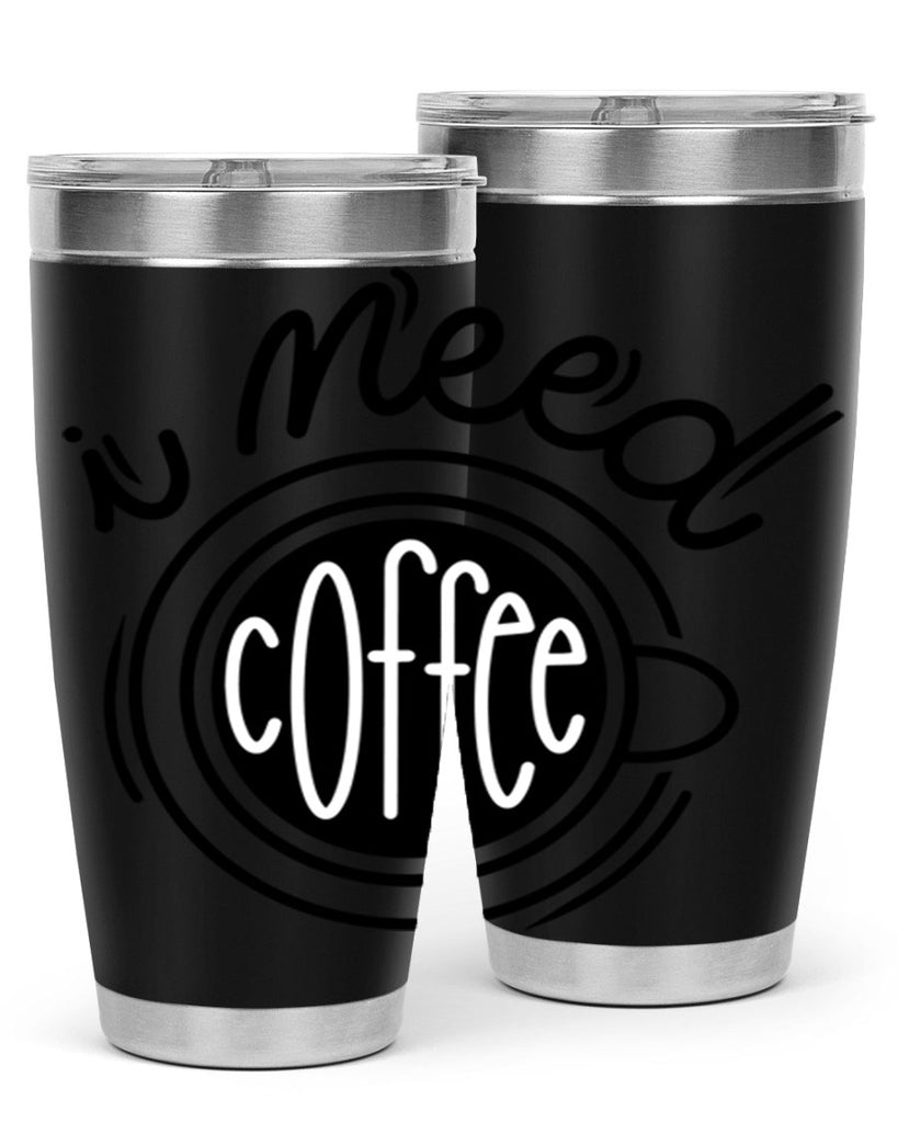 i need coffee 101#- coffee- Tumbler