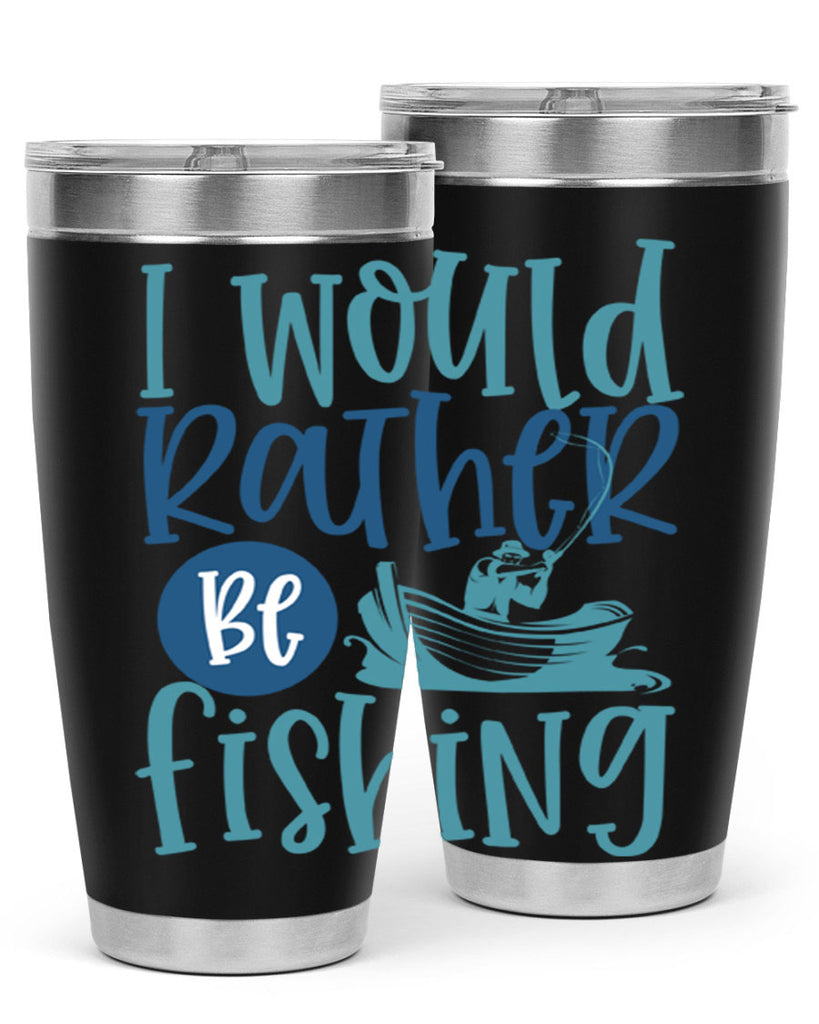 i would rather be fishing 211#- fishing- Tumbler