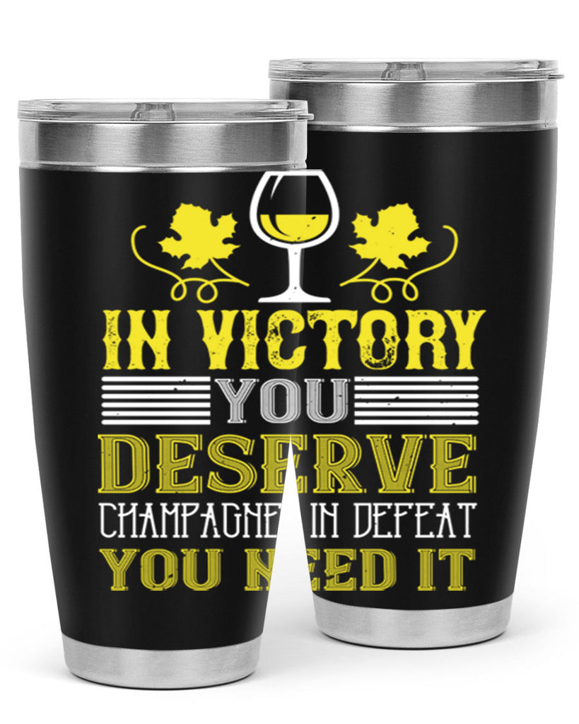 in victory you deserve 75#- wine- Tumbler