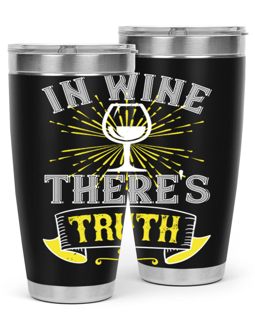 in wine thers truth 221#- wine- Tumbler