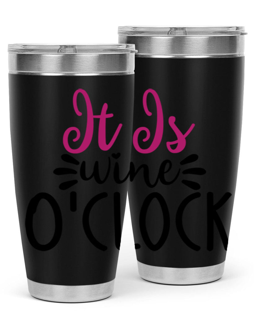 it is wine oclock 191#- wine- Tumbler