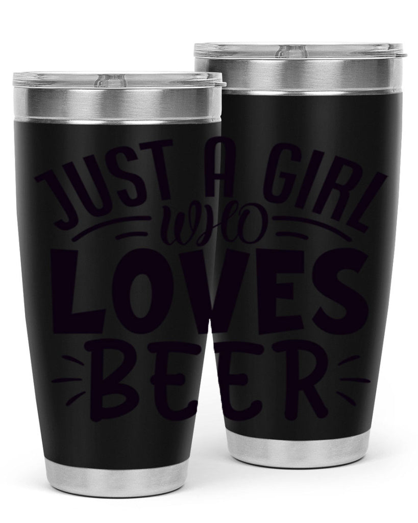 just a girl who loves beer 125#- beer- Tumbler