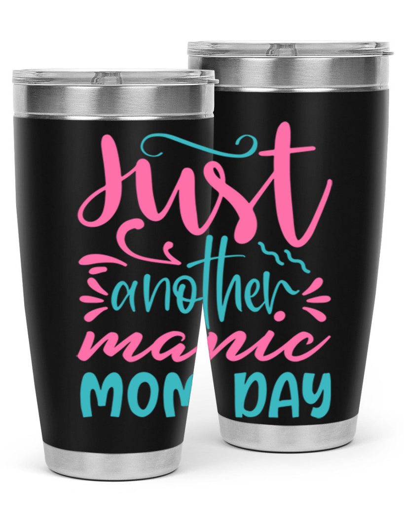 just another manic mom day 335#- mom- Tumbler