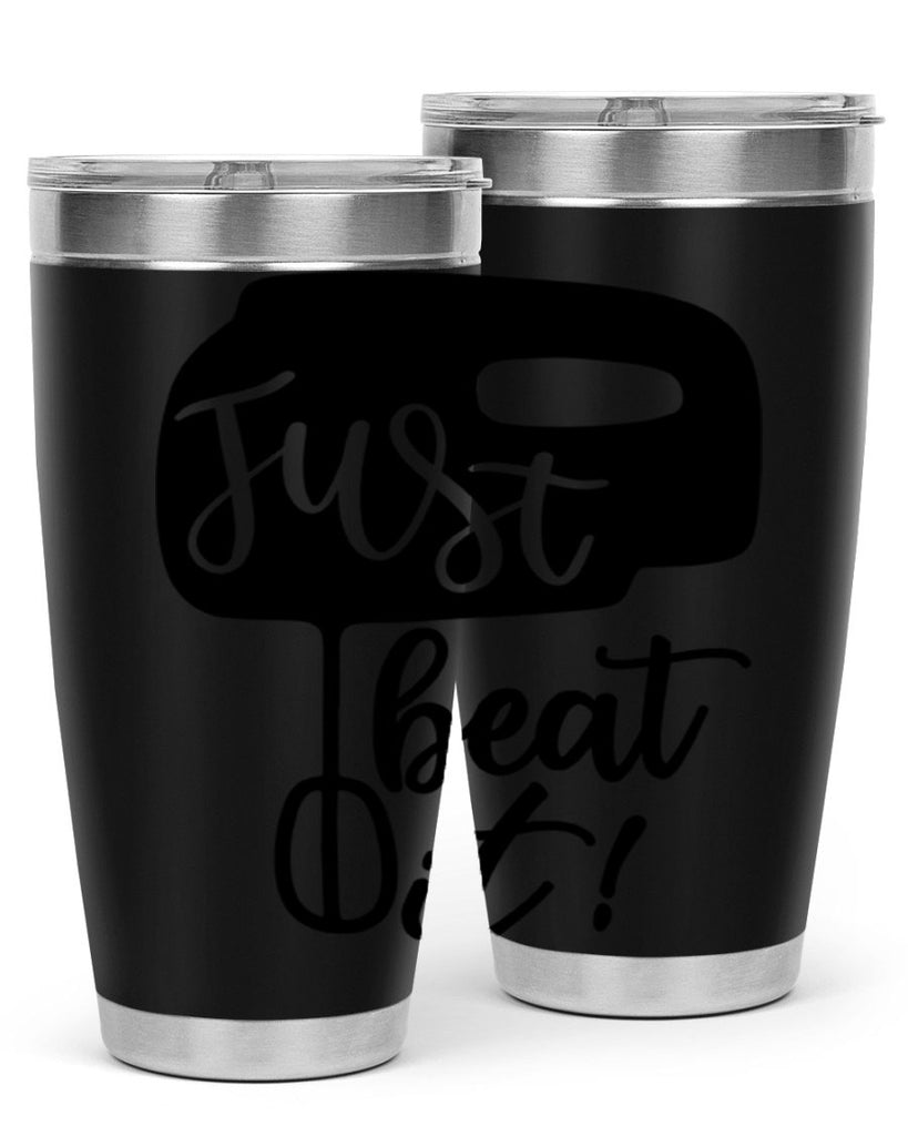 just beat it 90#- kitchen- Tumbler
