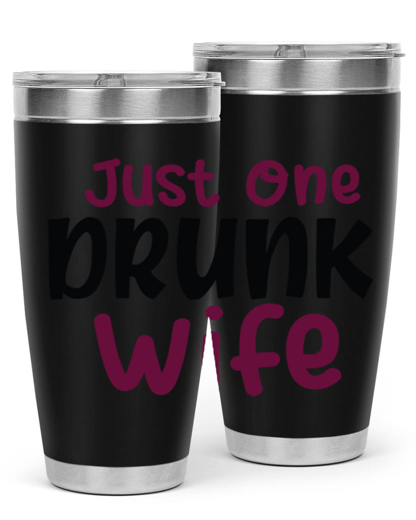 just one drunk wife 187#- wine- Tumbler