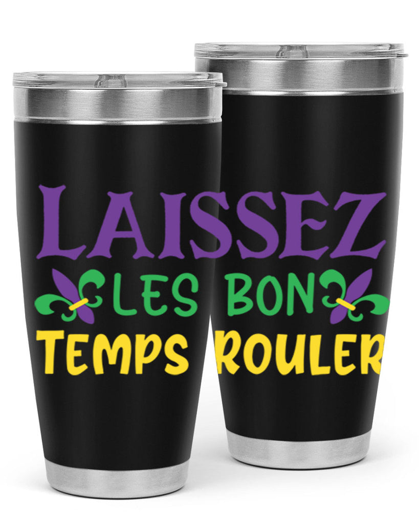 laissez les bon temps rouler 83#- mardi gras- Tumbler