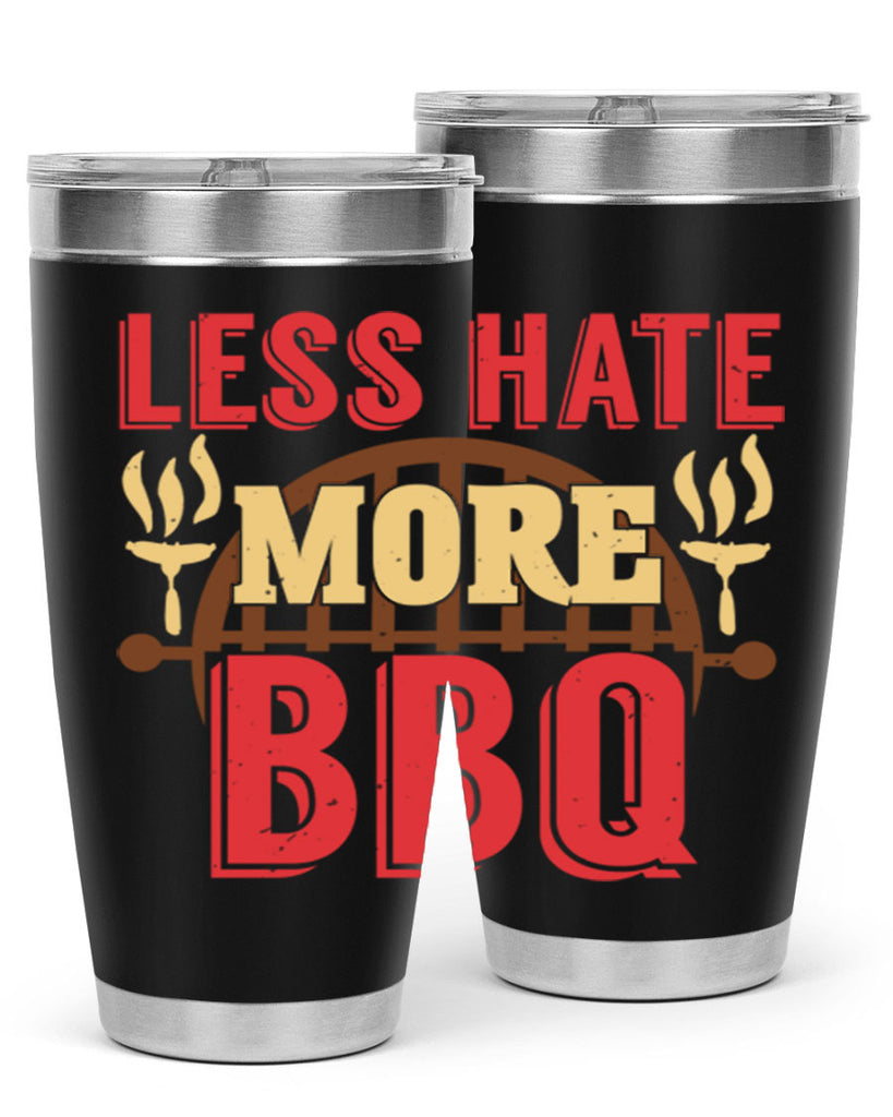 less hate more bbq 26#- bbq- Tumbler