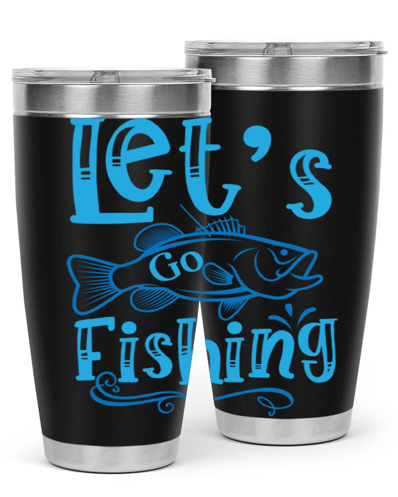 lets go fishing 205#- fishing- Tumbler