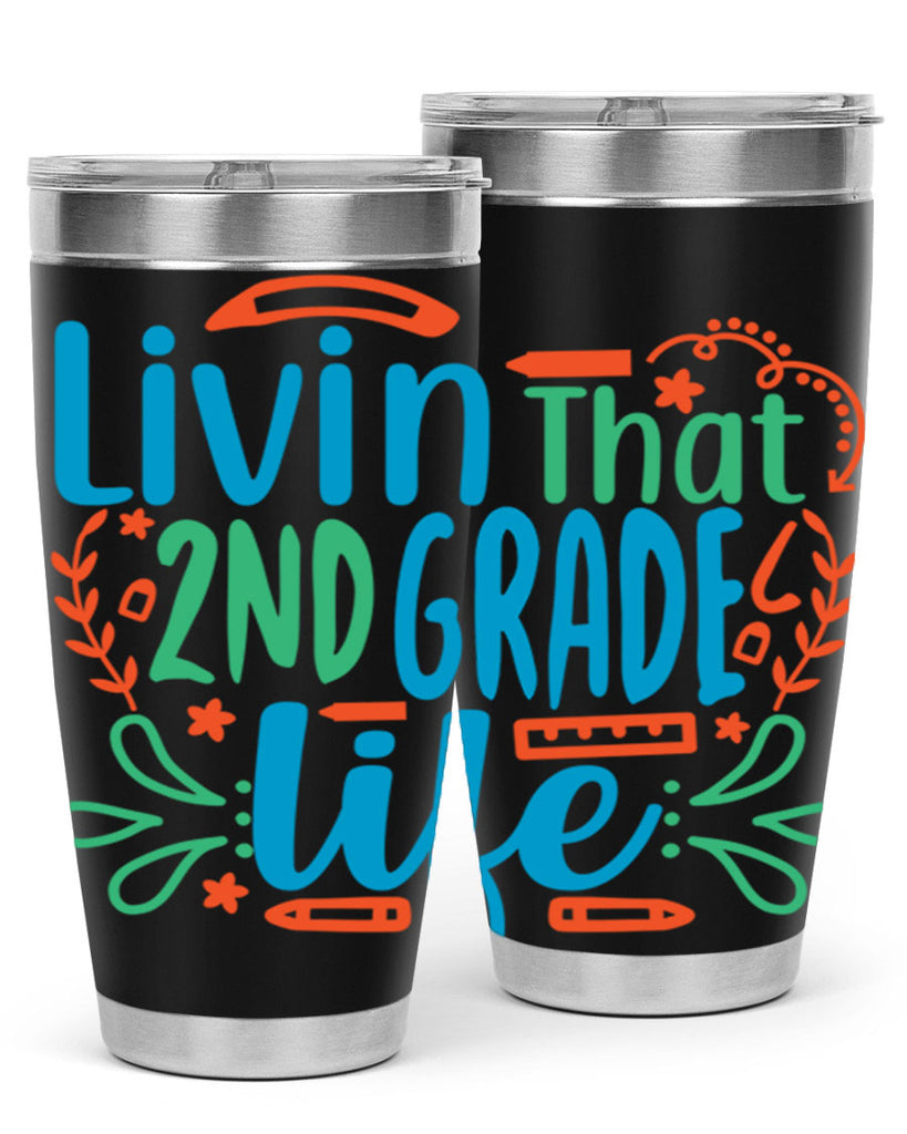 livin that 2nd garde life 8#- second grade- Tumbler