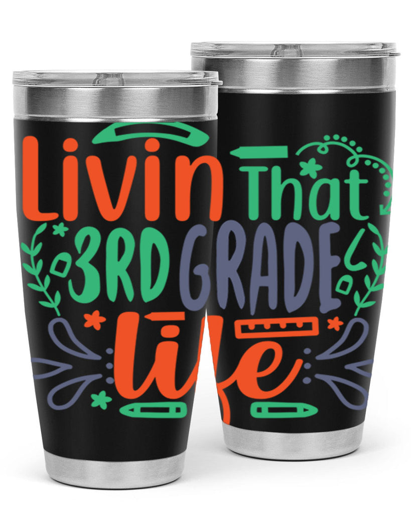 livin that 3rd garde life 8#- 3rd grade- Tumbler