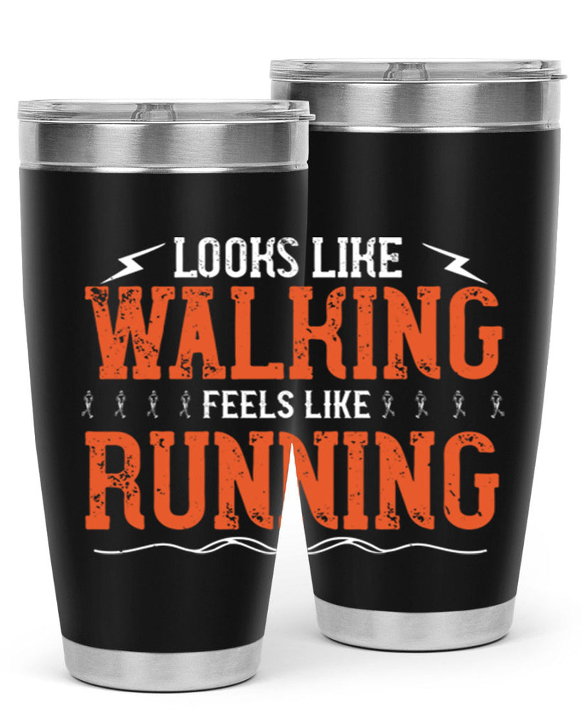 looks like walking feels like running 32#- running- Tumbler