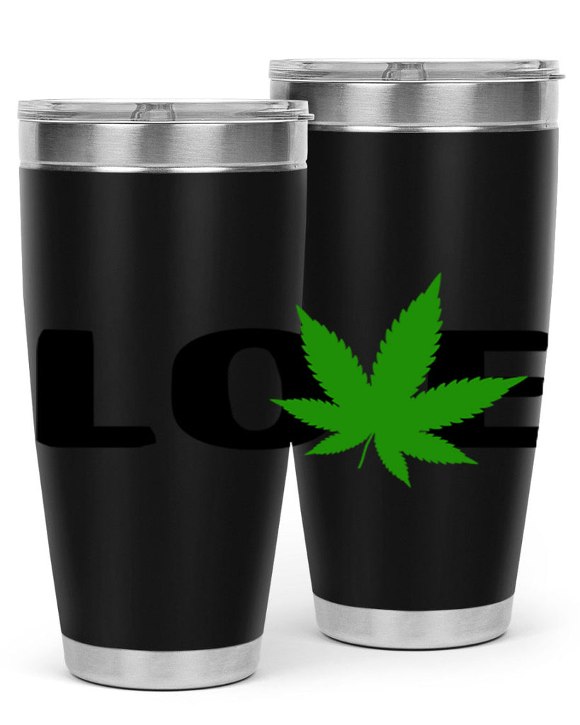 love cannabis 190#- marijuana- Tumbler