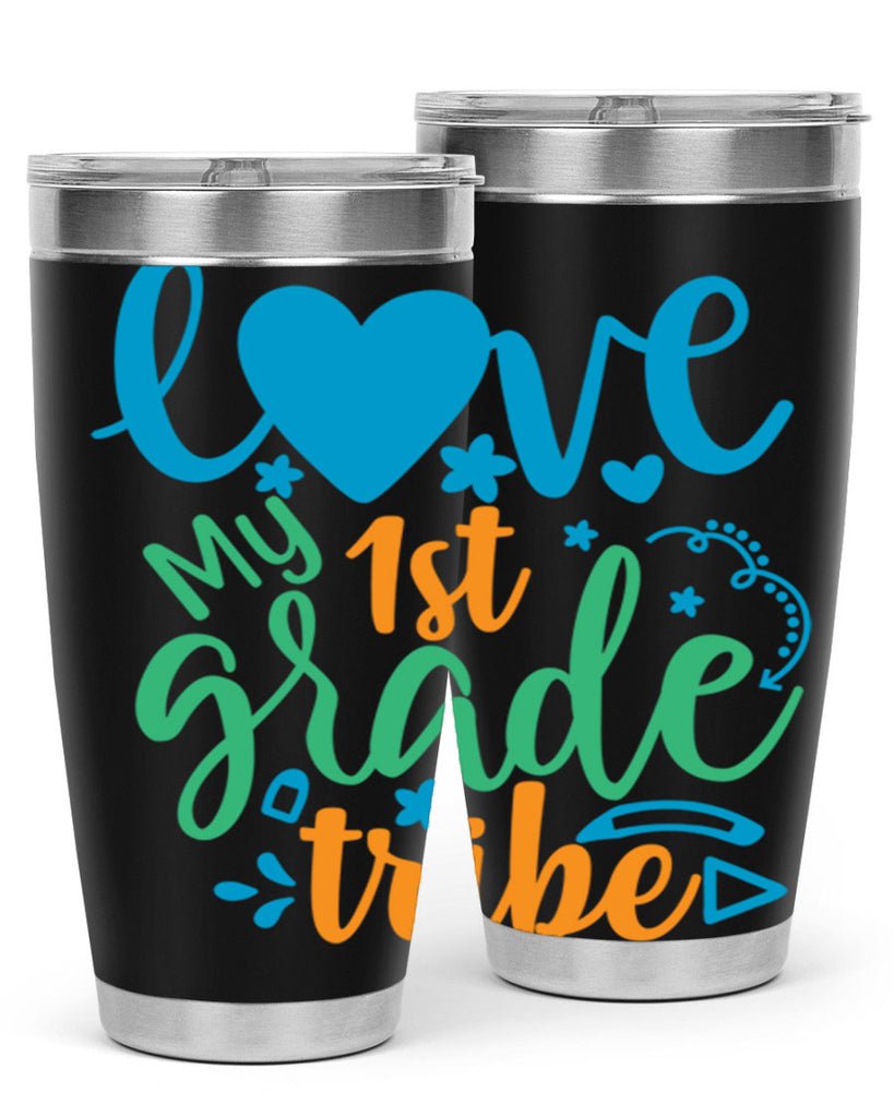 love my 1st grade tribe 16#- 1st grade- Tumbler