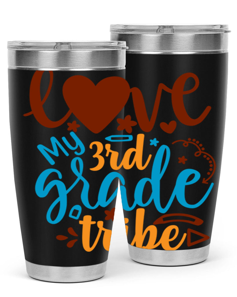 love my 3rd grade tribe 9#- 3rd grade- Tumbler