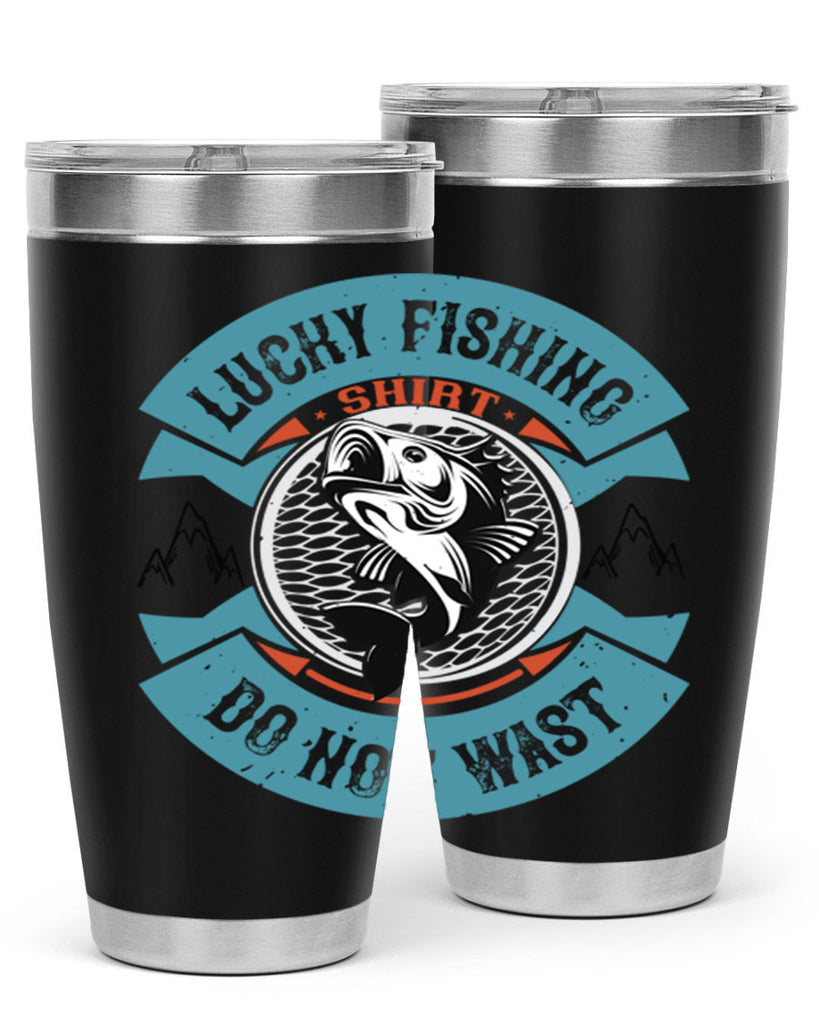 lucky fishing shirt do not wast 59#- fishing- Tumbler