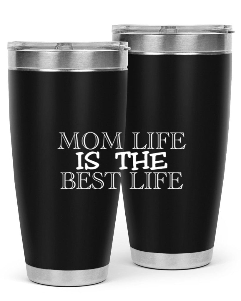 mom life is the best life 432#- mom- Tumbler