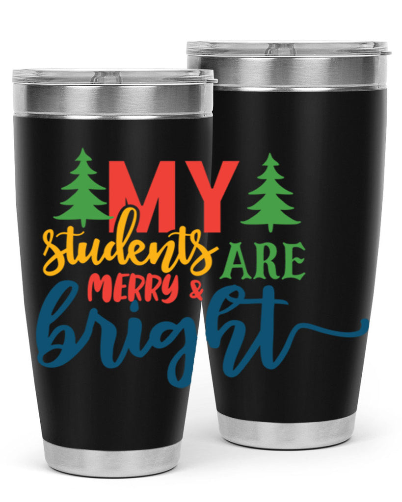 my students are merry bright Style 170#- teacher- tumbler