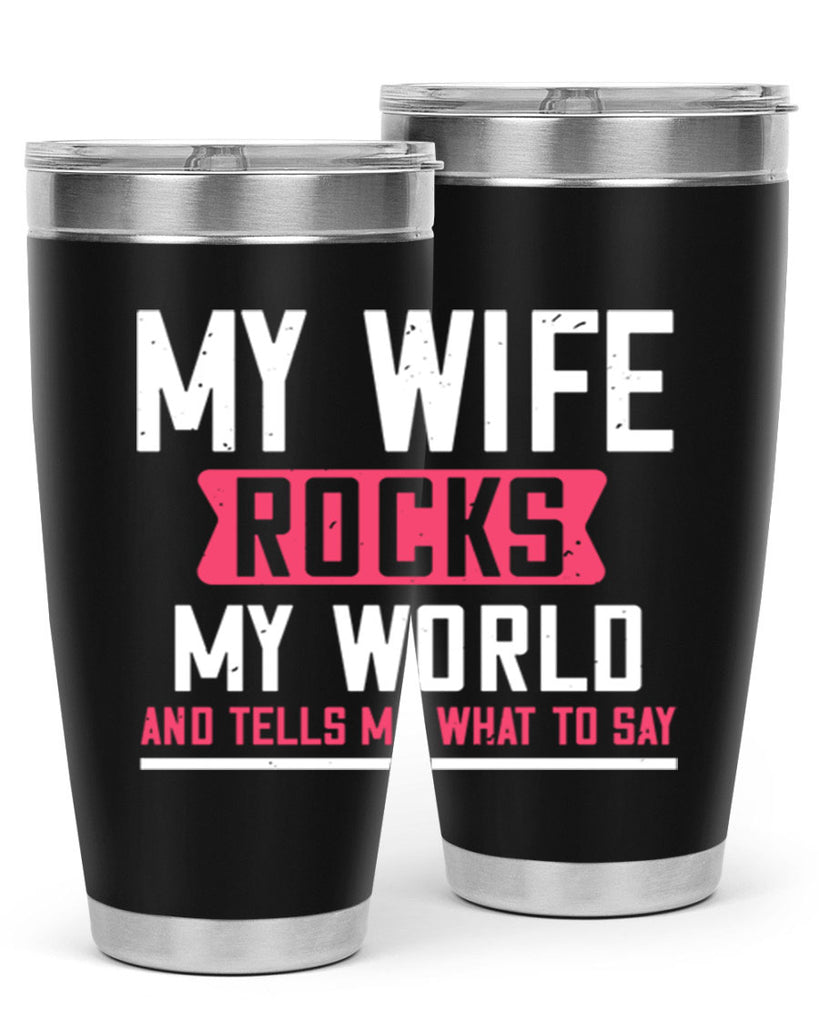 my wife rocks my world 26#- grandpa - papa- Tumbler