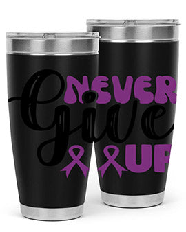 never give up 198#- alzheimers- Tumbler