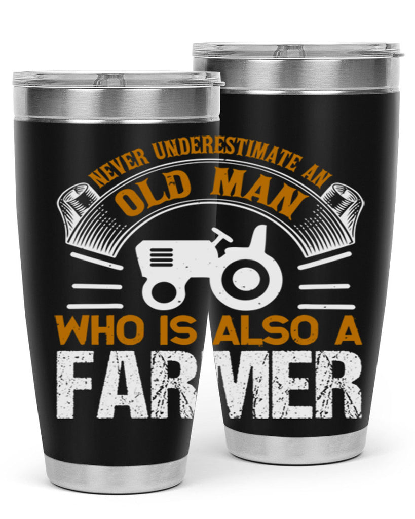 never understimate an old man 41#- farming and gardening- Tumbler