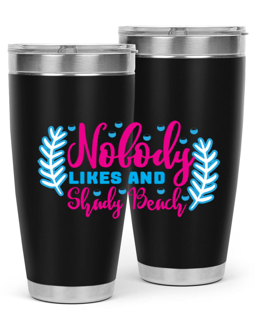 nobody likes and shady beach 520#- mermaid- Tumbler