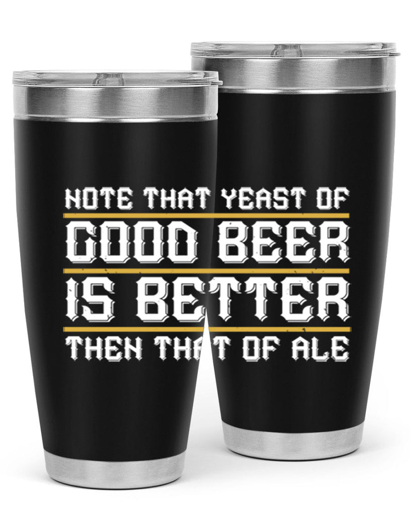 note that yeast of good beer is better then that of ale 55#- beer- Tumbler