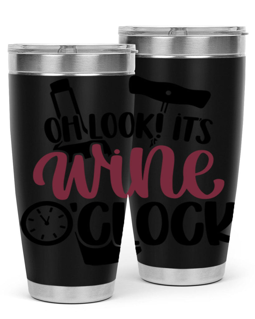 oh look its wine oclock 33#- wine- Tumbler