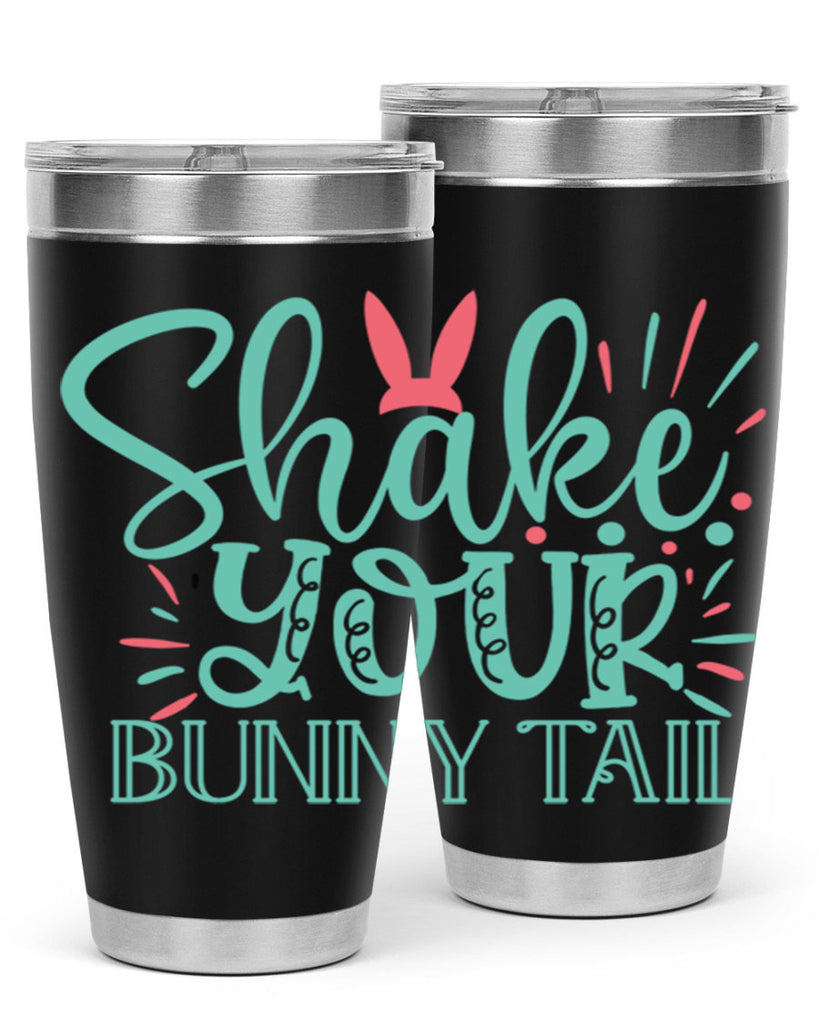 shake your bunny tail 104#- easter- Tumbler