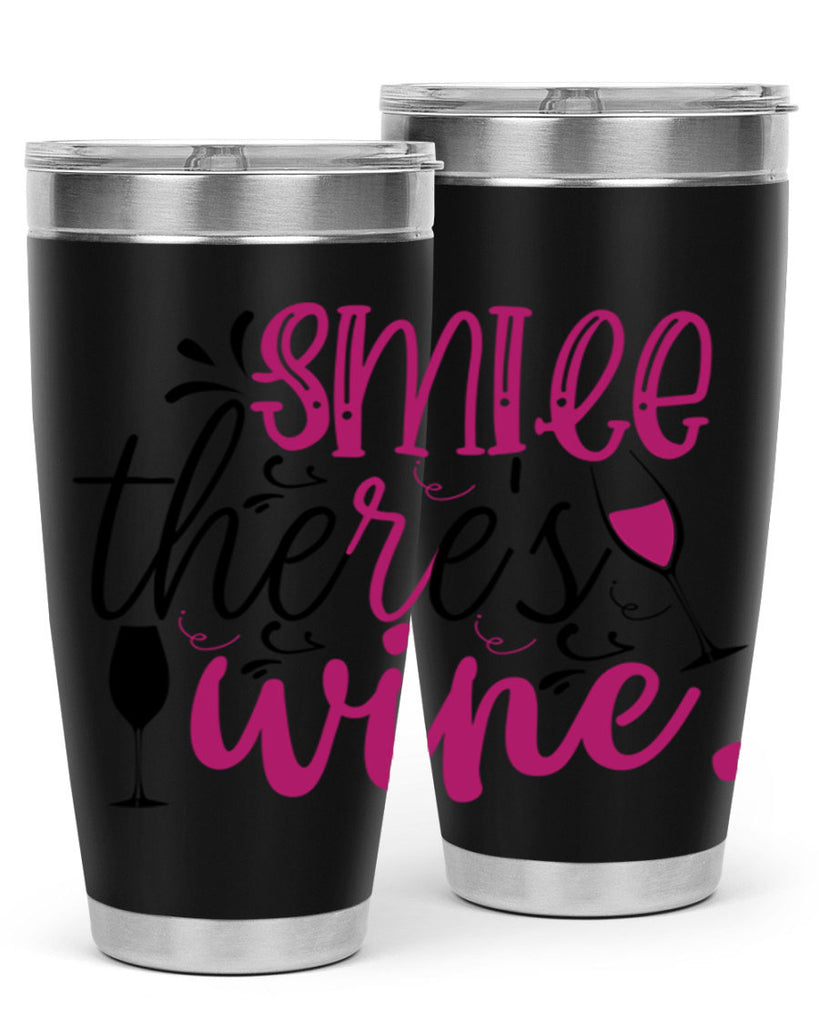 smile theres wine 158#- wine- Tumbler